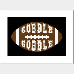 Gobble gobble football Posters and Art